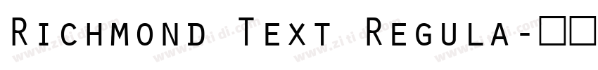 Richmond Text Regula字体转换